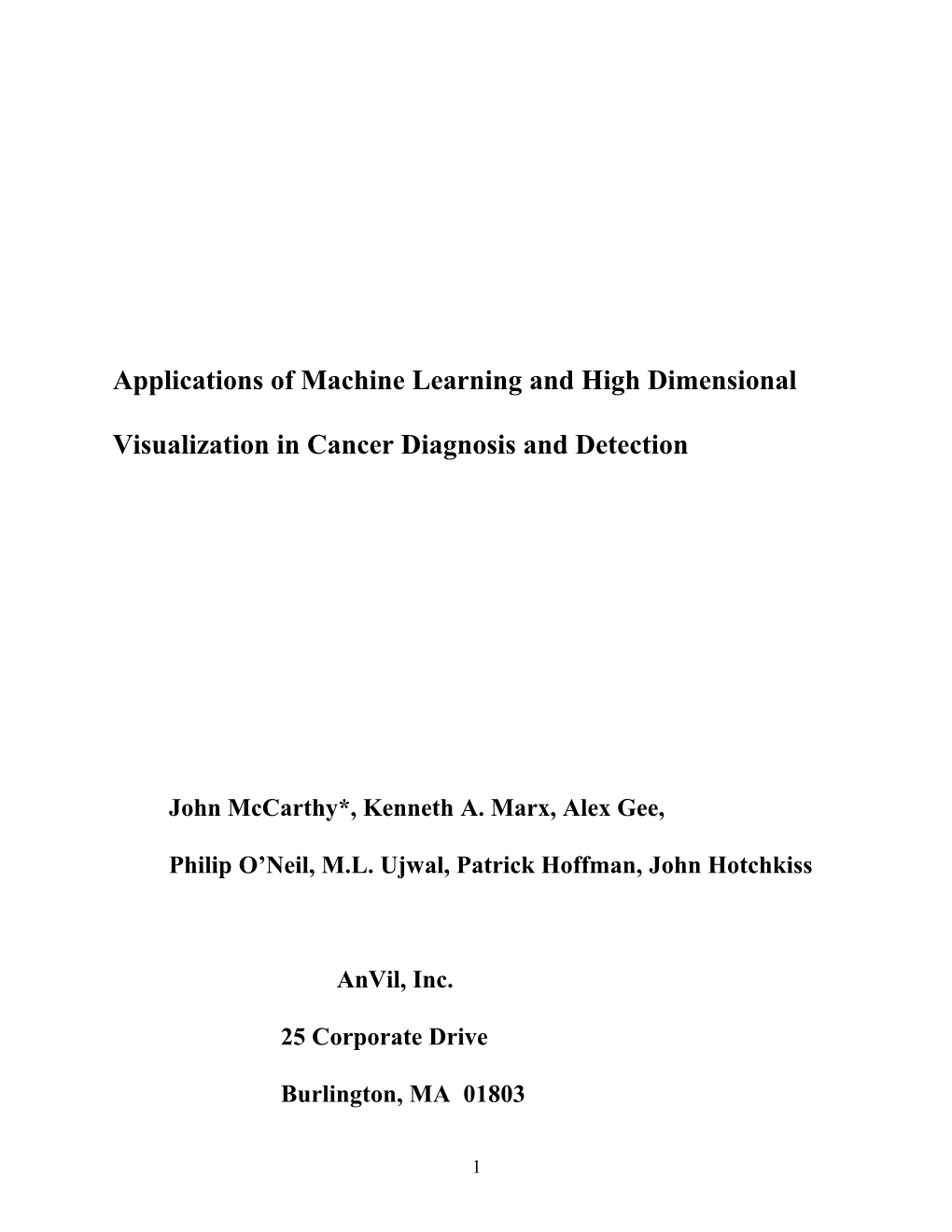 Applications of Machine Learning and High Dimensional Visualization in Cancer Diagnosis