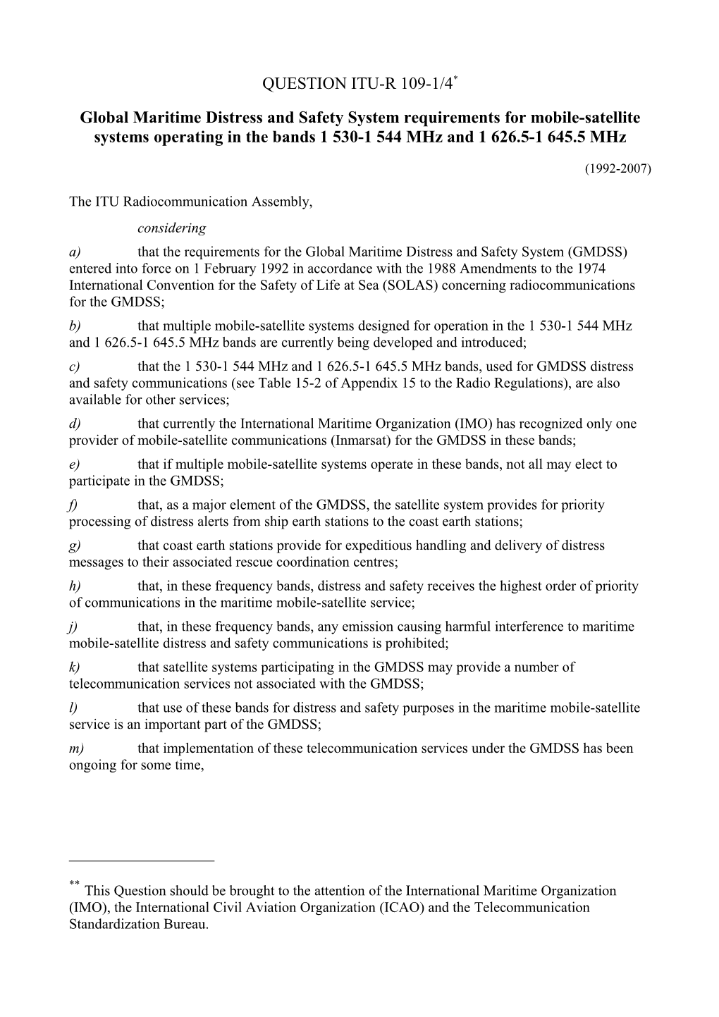 Global Maritime Distress and Safety System Requirements for Mobile-Satellite Systems Operating