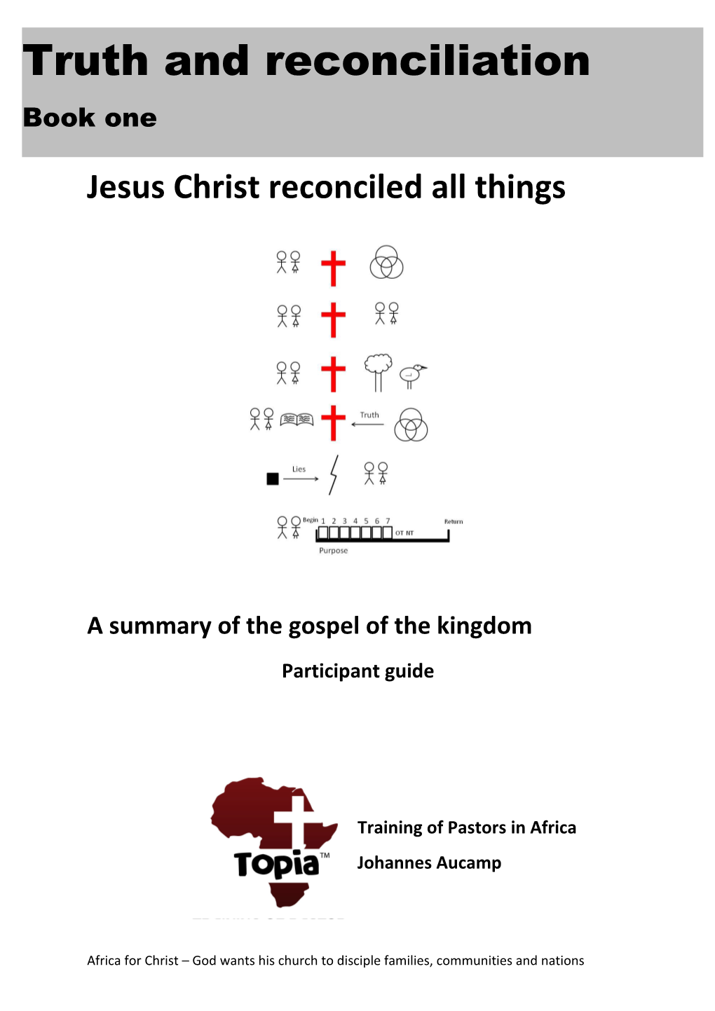 A Summary of the Gospel of the Kingdom