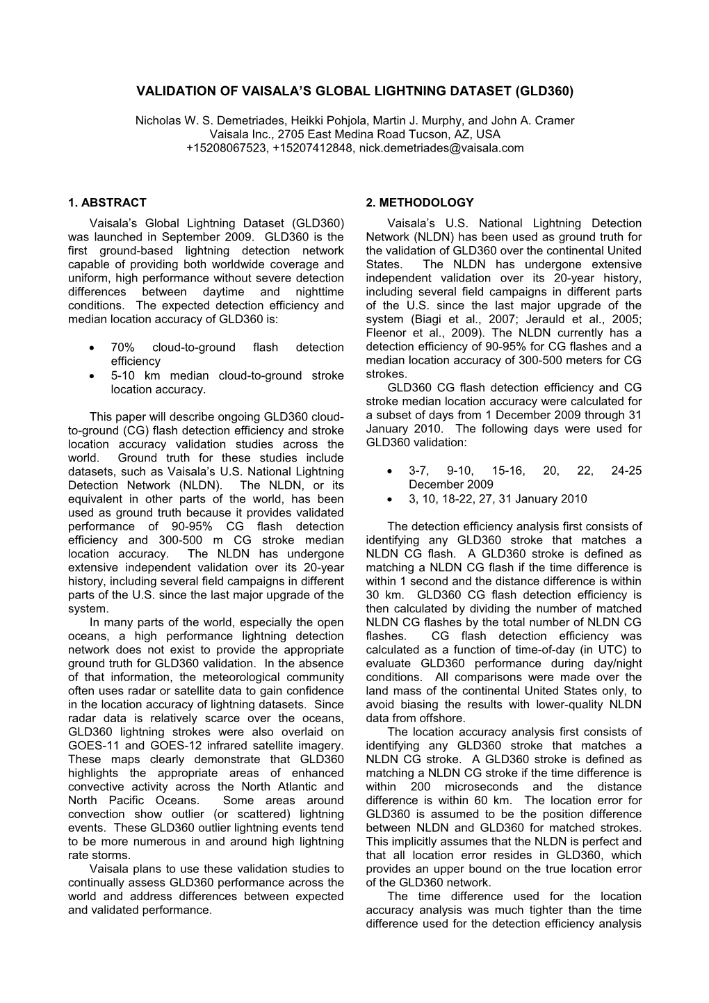 Validation of Vaisala S Global Lightning Dataset (Gld360)