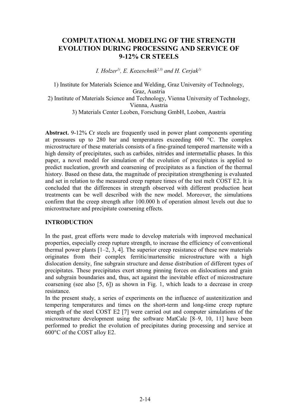 Computational Modeling of the Strength Evolution During Processing and Service of 9 12%