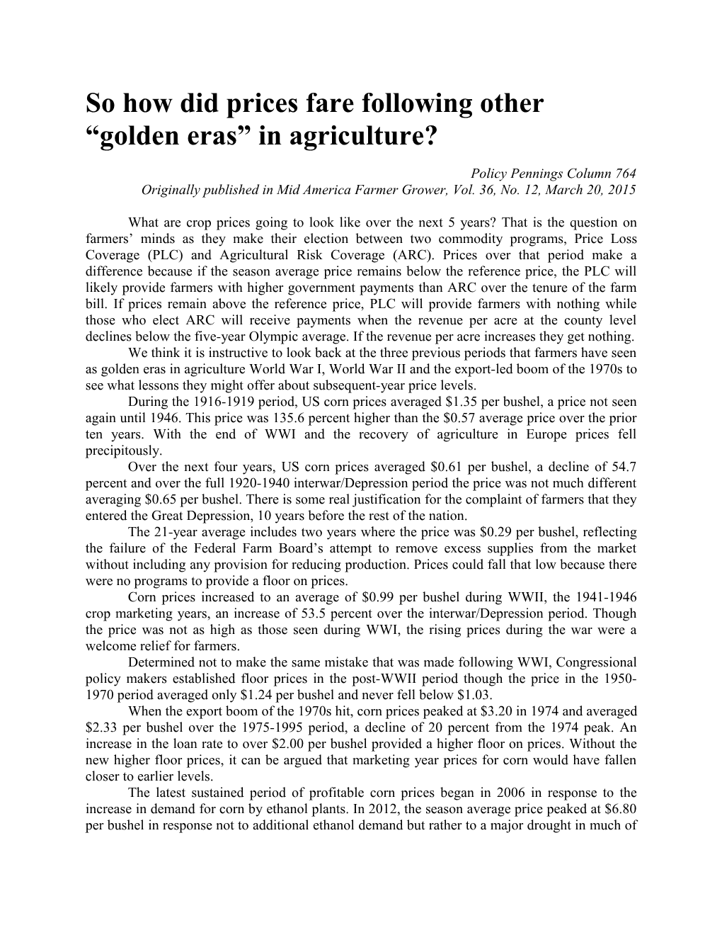 So How Did Prices Fare Followingother Golden Eras in Agriculture?