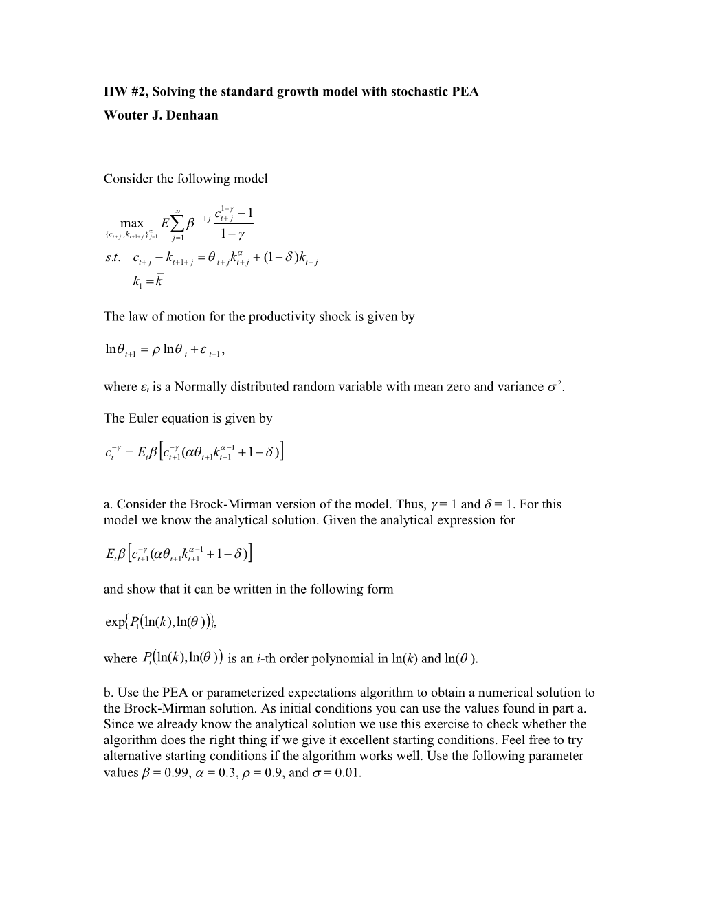 HW #2, Solving the Standard Growth Model with Stochastic PEA