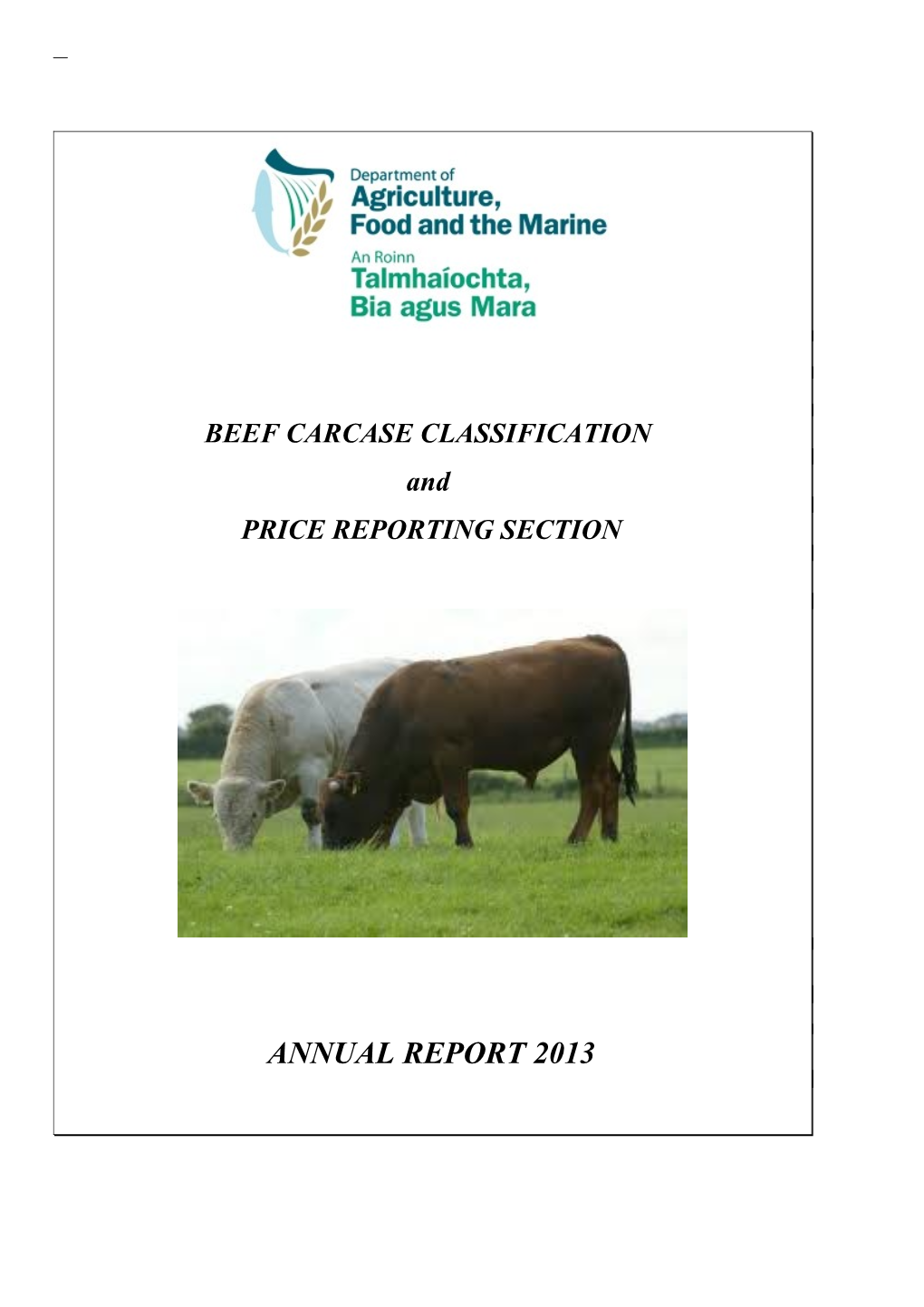 Beef Carcase Classification and Price Reporting - Annual Report 2013