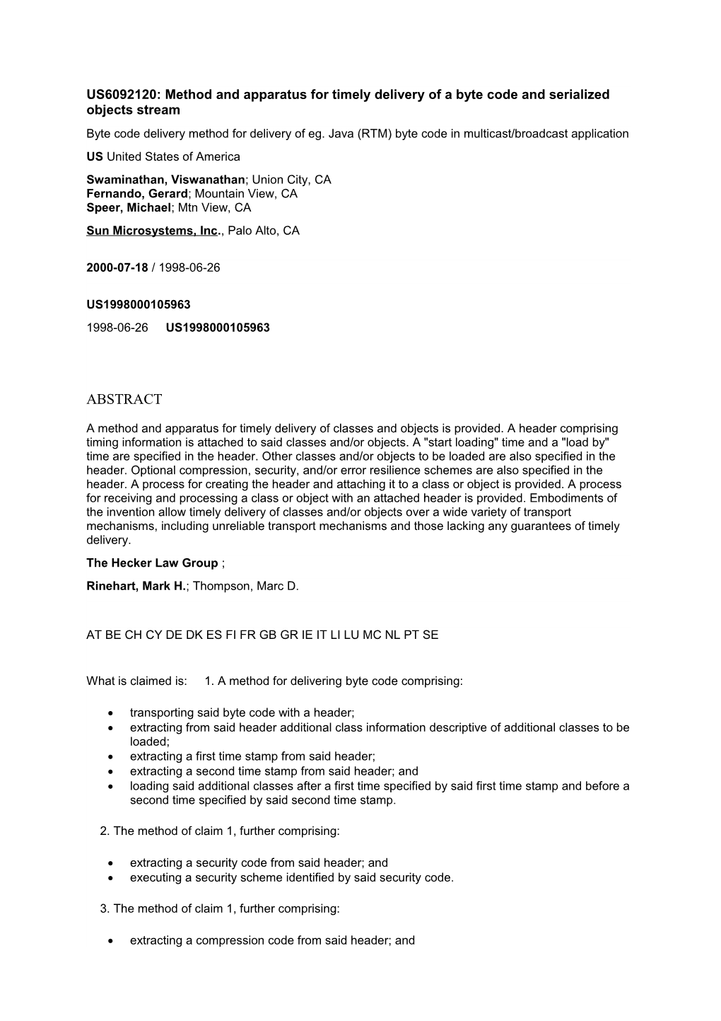 US6092120: Method and Apparatus for Timely Delivery of a Byte Code and Serialized Objects Stream