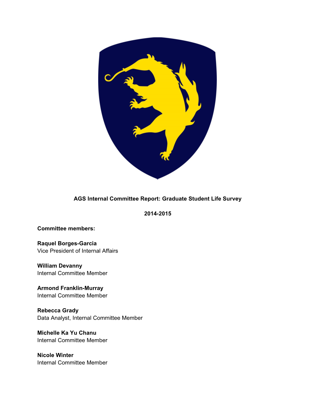 AGS Internal Committee Report: Graduate Student Life Survey