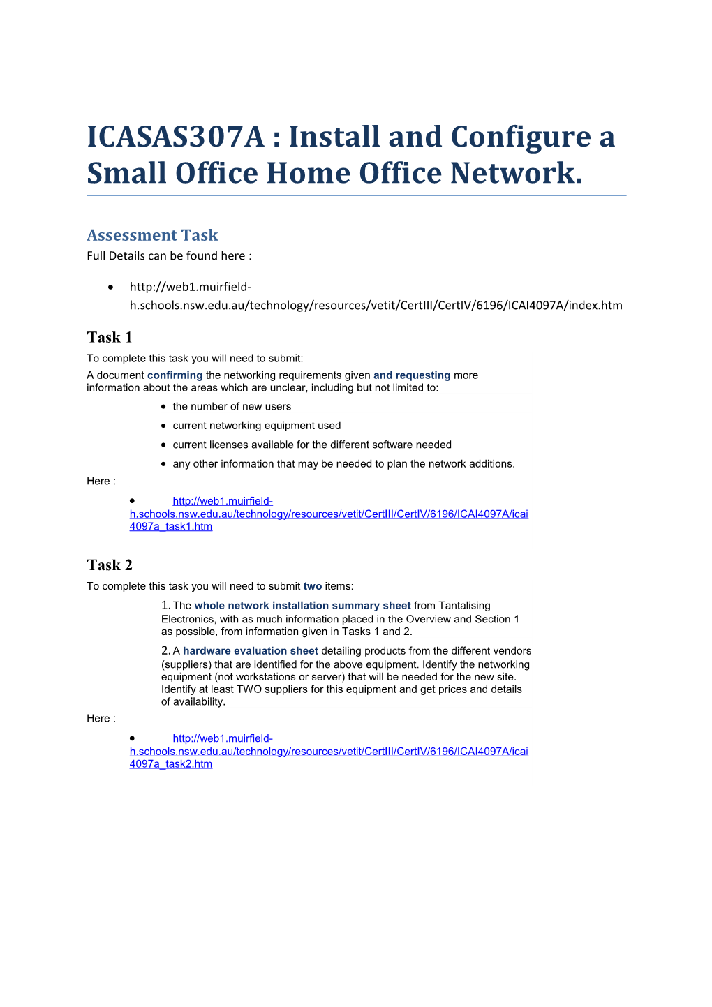 ICASAS307A : Install and Configure a Small Office Home Office Network