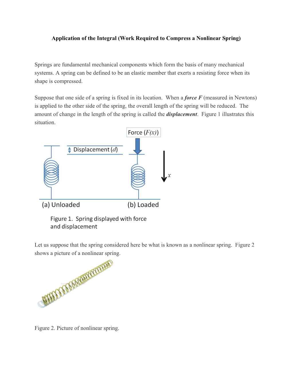 Application of the Integral (Work Required to Compress a Nonlinear Spring)