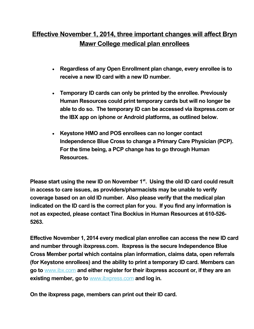 Effective November 1, 2014, Three Important Changes Will Affect Bryn Mawrcollege Medical