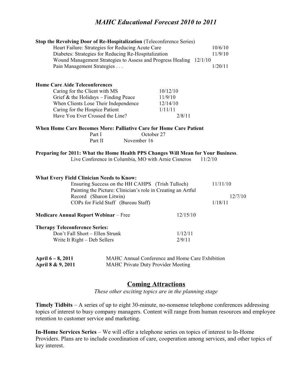 MAHC Educational Forecast 2010 to 2011