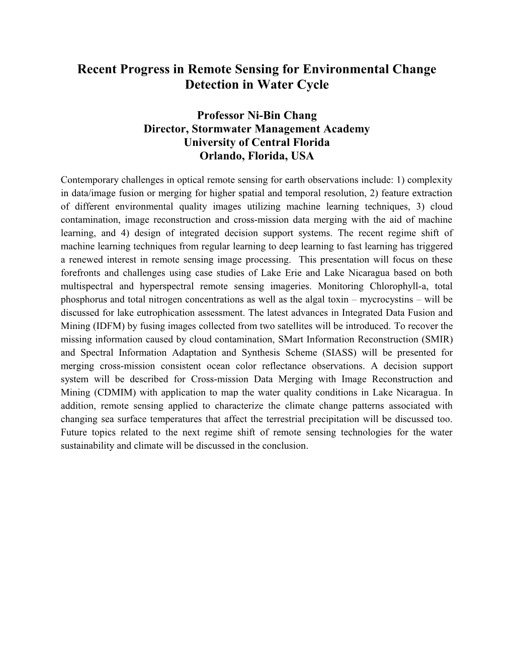Recent Progress in Remote Sensing for Environmental Change Detection in Water Cycle