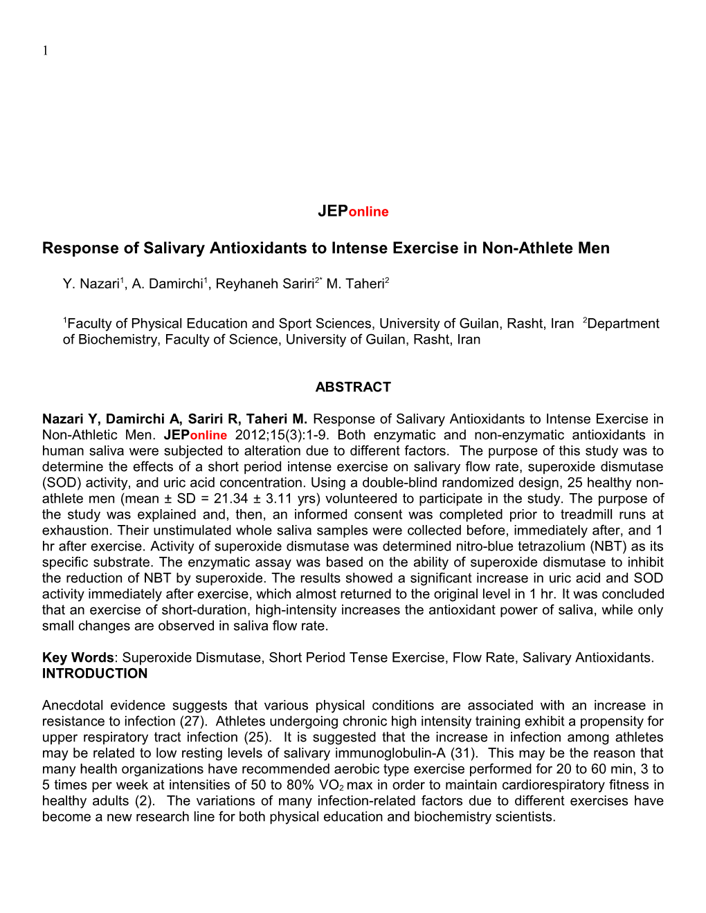 Response of Salivary Antioxidants to Intense Exercise in Non-Athlete Men