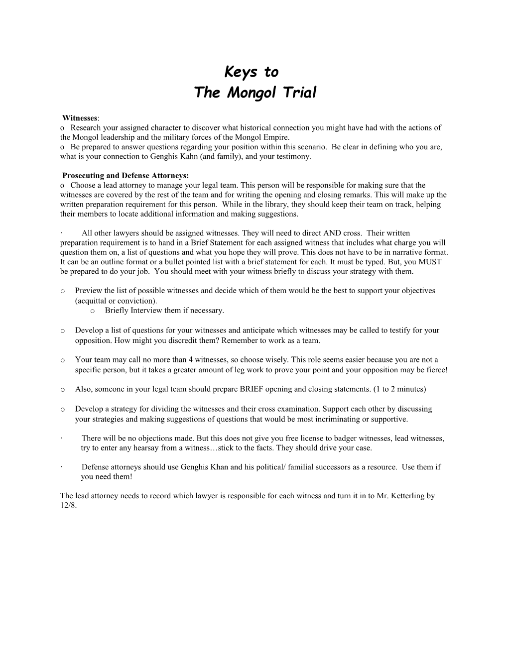 The Mongol Trial