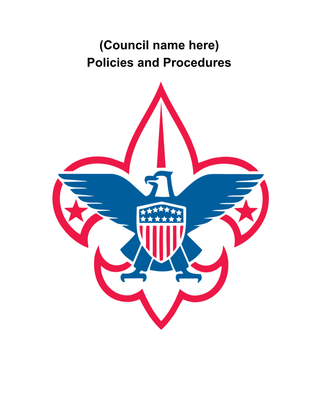 (Council Name Here)Council Policyboy Scouts of America