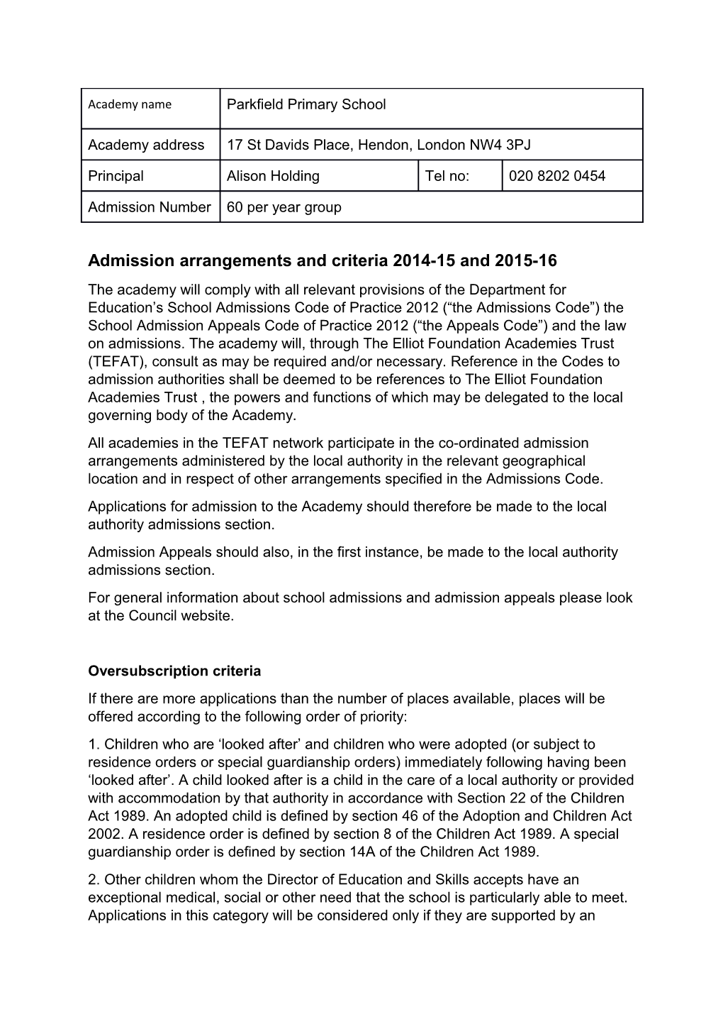 Admission Arrangements and Criteria 2014-15 and 2015-16