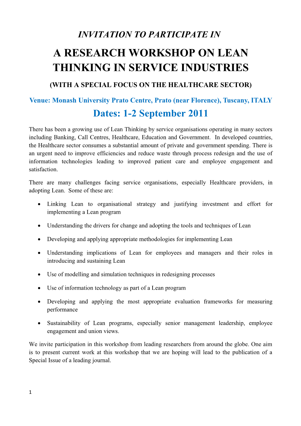 A Research Workshop on Lean Thinking in Service Industries