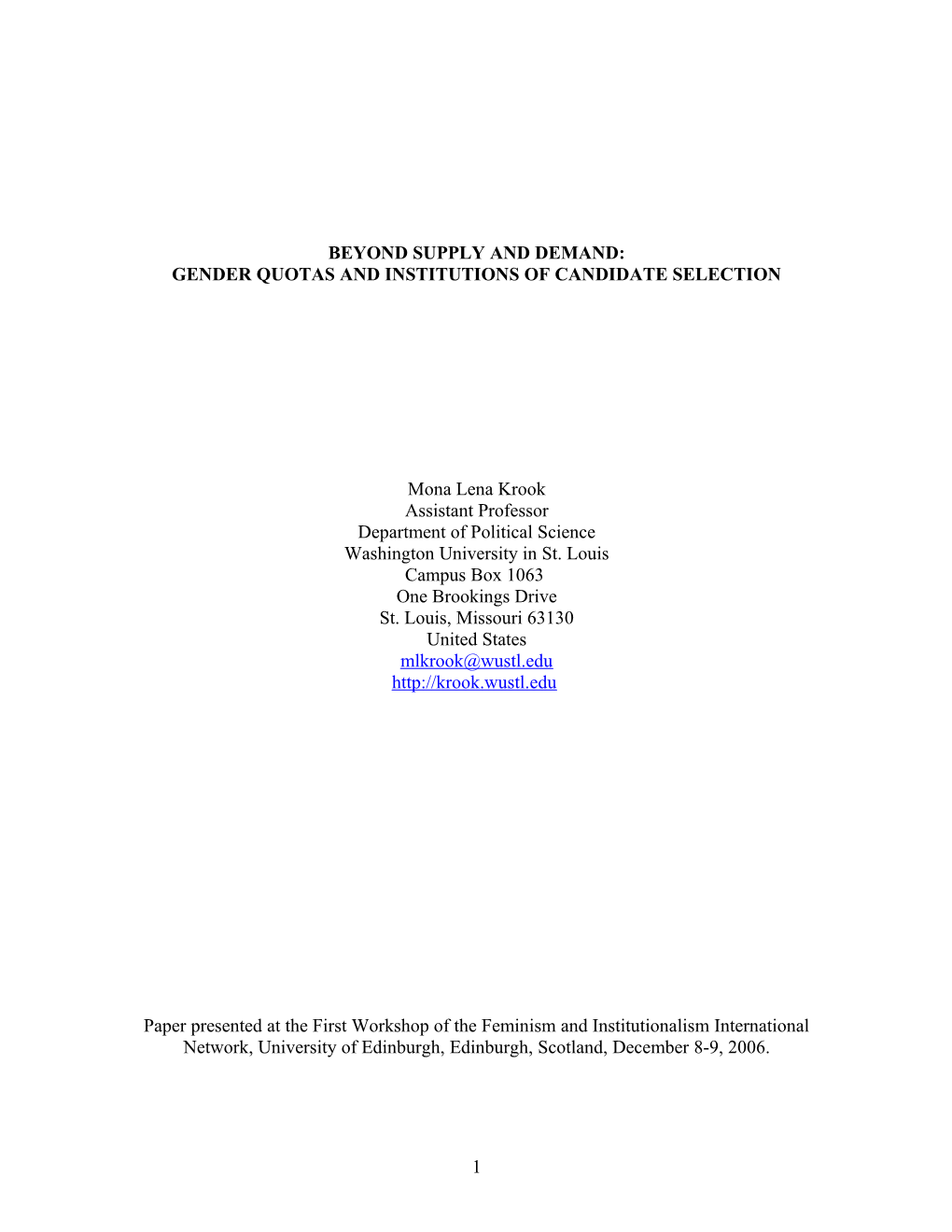 Beyond Supply and Demand: Gender Quotas and Institutions of Candidate Selection