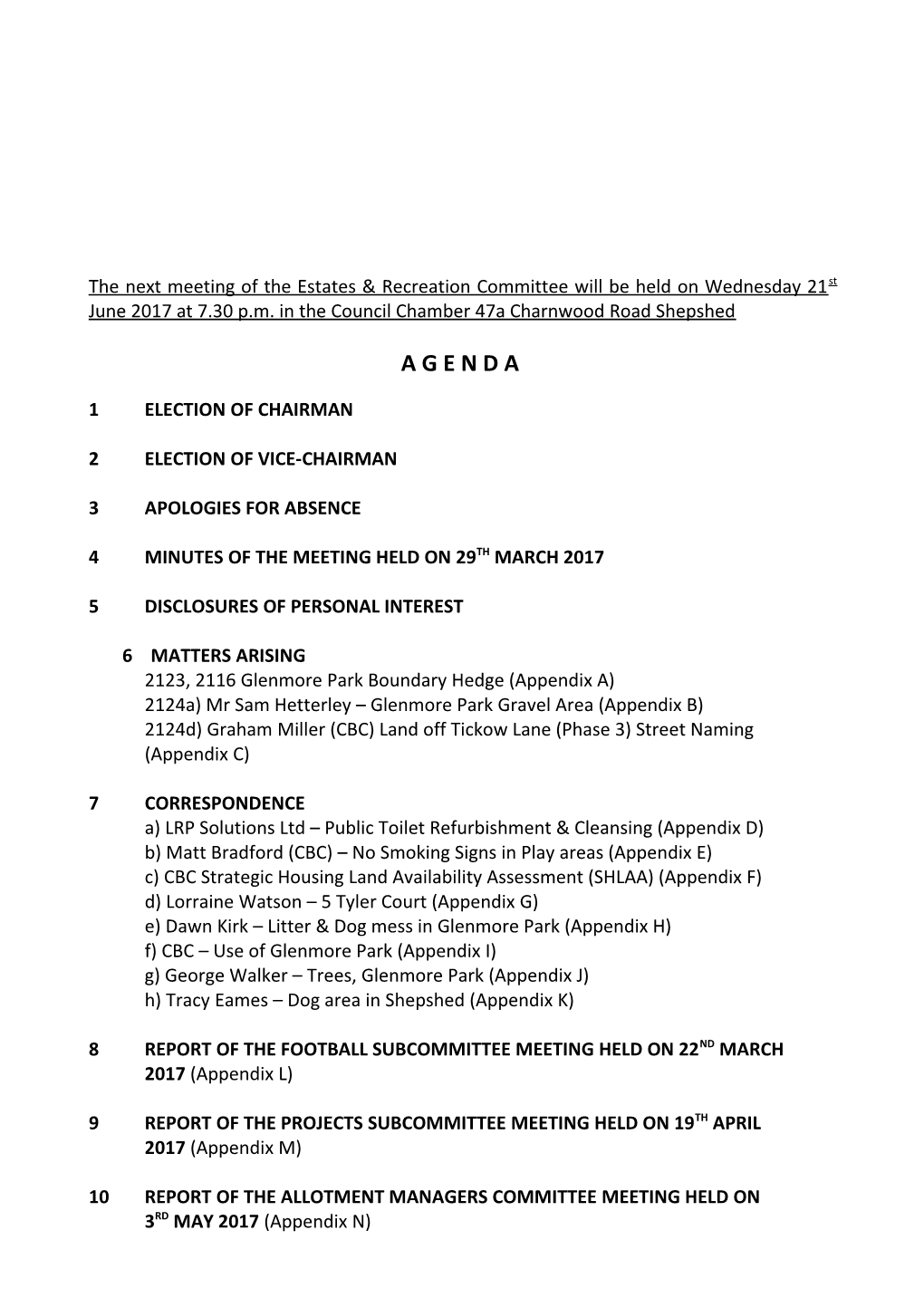 The Next Meeting of the Estates & Recreation Committee Will Be Held on Wednesday 24Th August