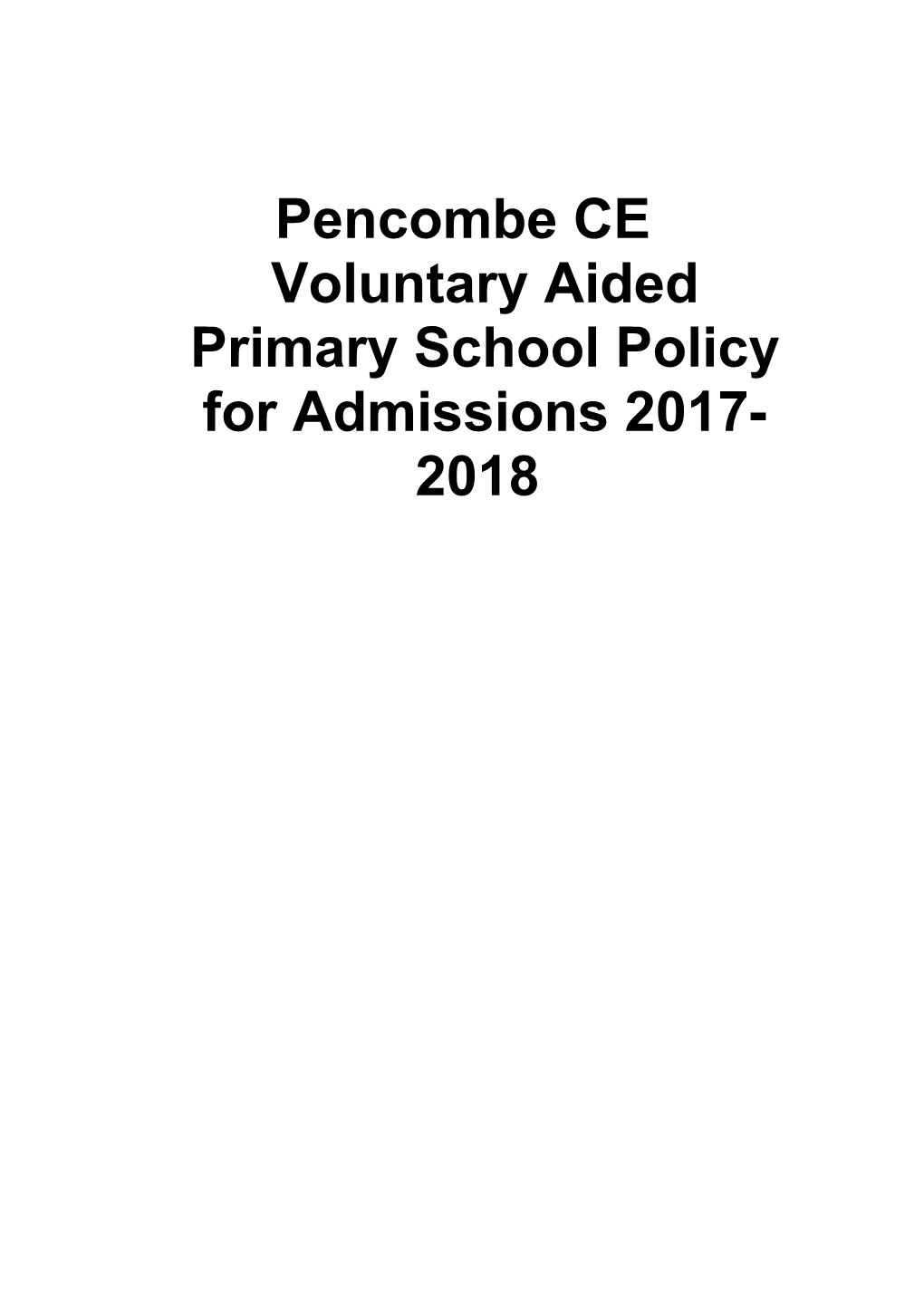 Pencombe CE Primary School Admissions Policy 2017/18