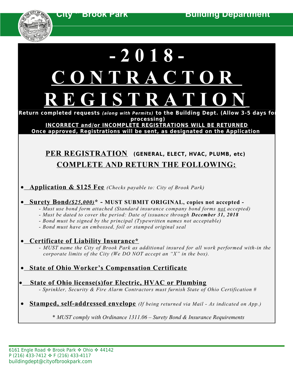 * for Remodeling, Alteration and New Construction Projects, the Owner/Contractor Must Submit