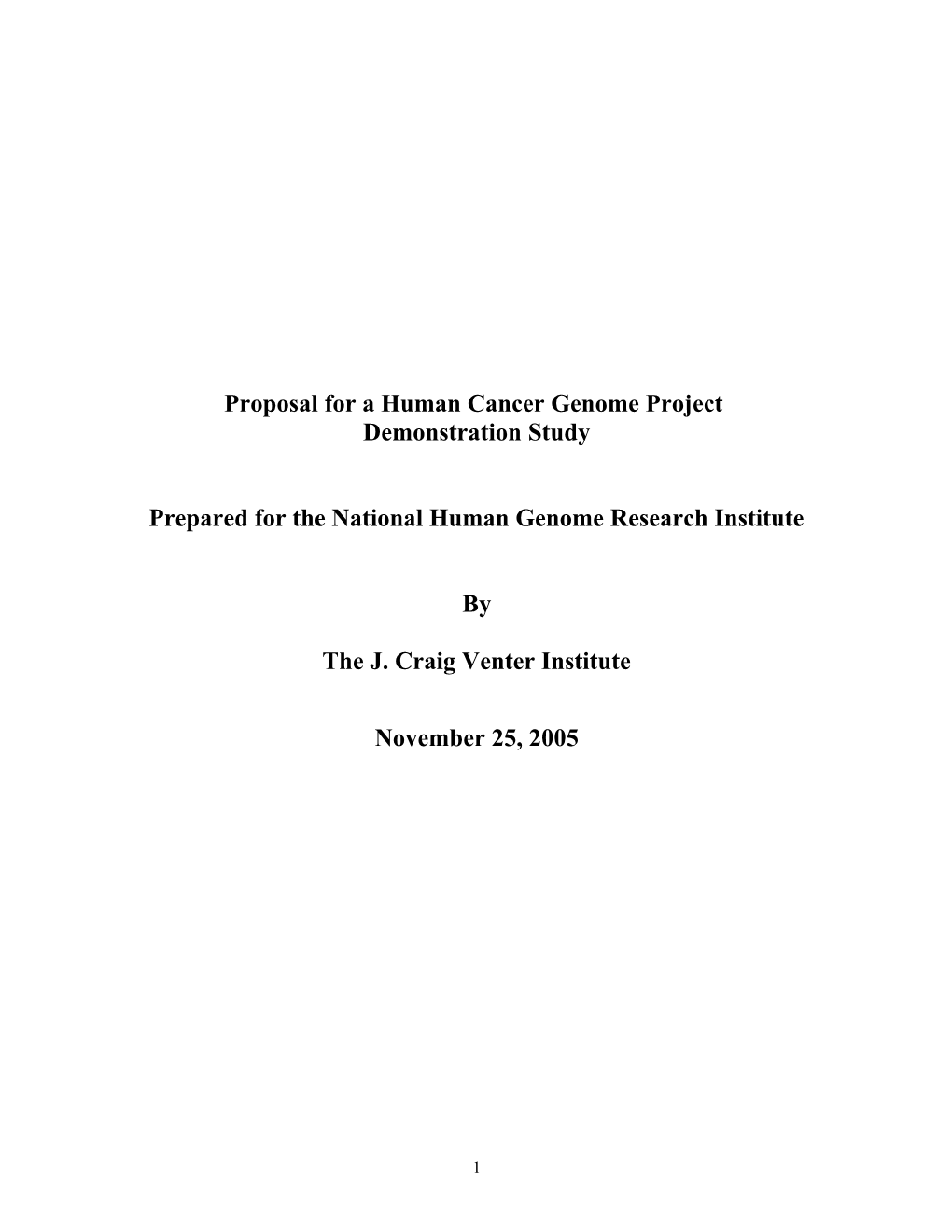 Proposal for a Human Cancer Genome Project