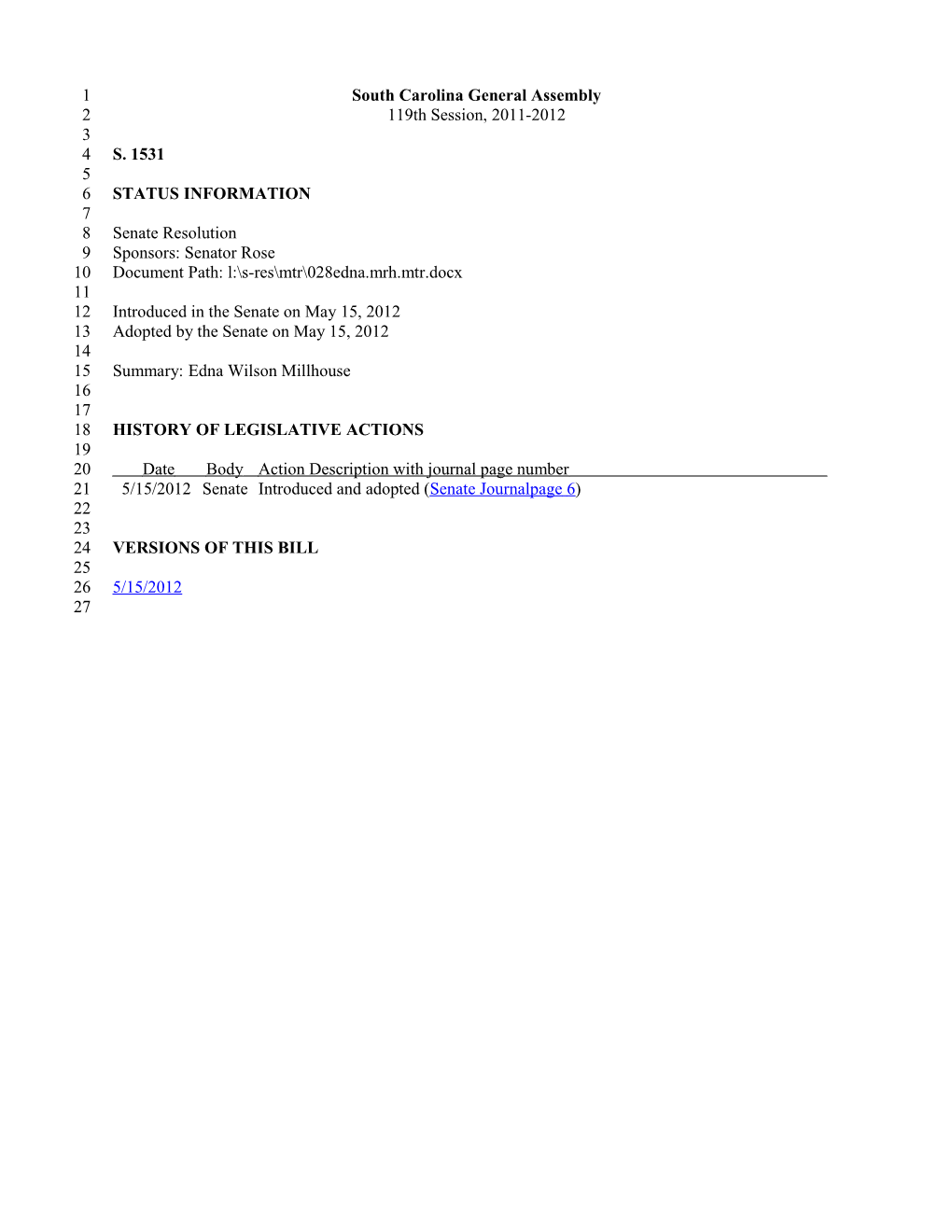 2011-2012 Bill 1531: Edna Wilson Millhouse - South Carolina Legislature Online