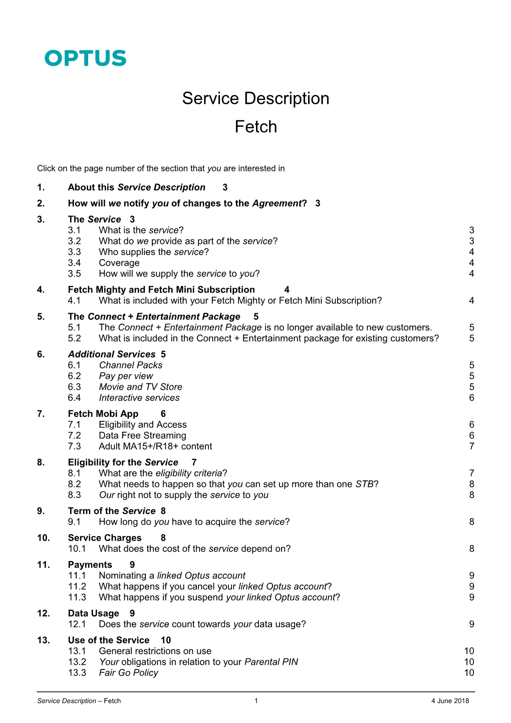 2.How Will We Notify You of Changes to the Agreement?