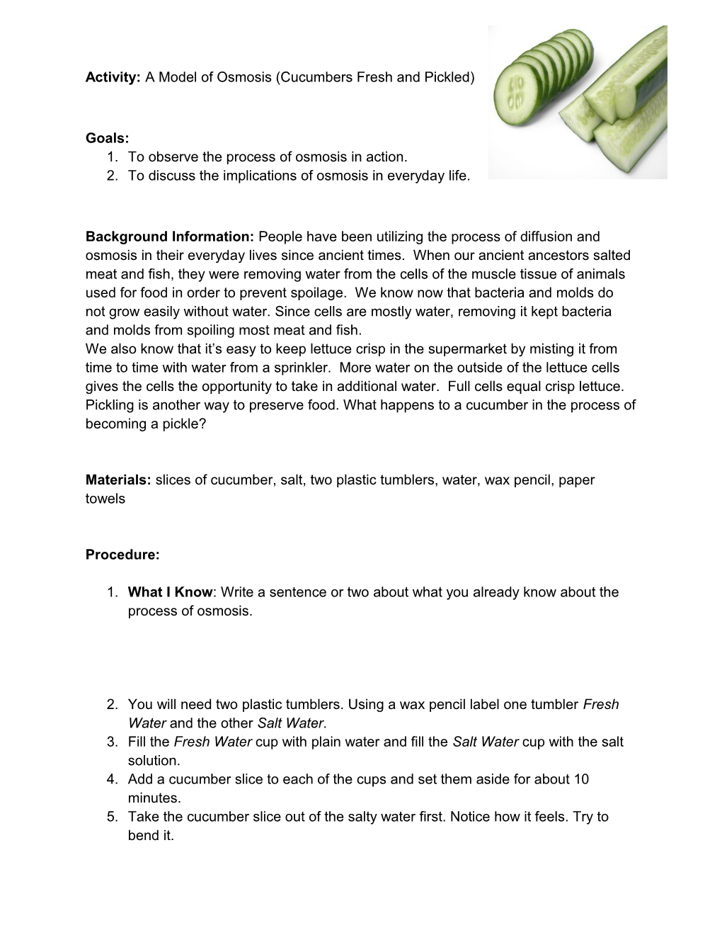 Activity: a Model of Osmosis (Cucumbers Fresh and Pickle