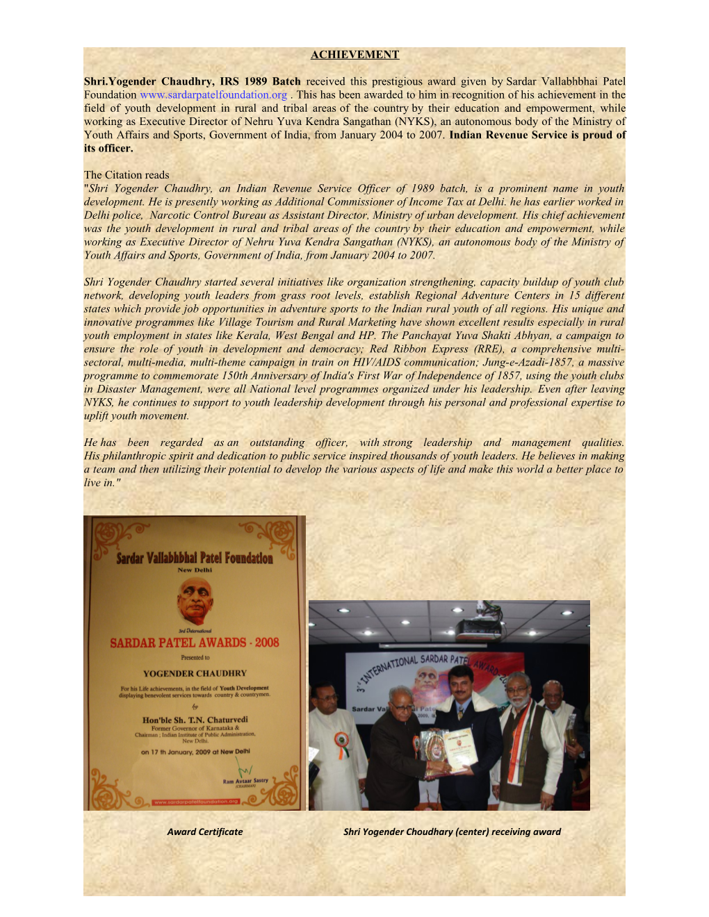 Shri.Yogender Chaudhry, IRS 1989 Batch Received This Prestigious Award Given Bysardar