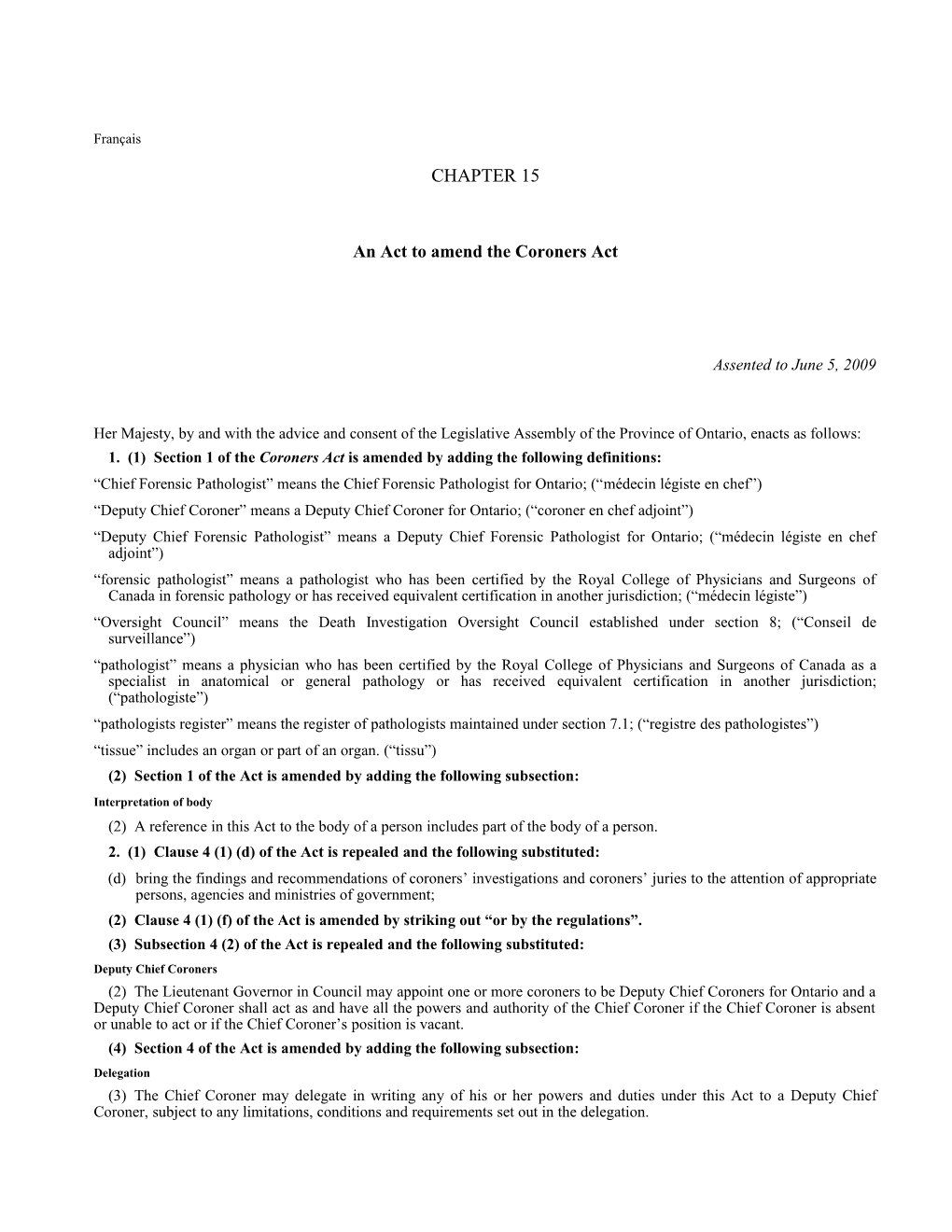 Coroners Amendment Act, 2009, S.O. 2009, C. 15 - Bill 115