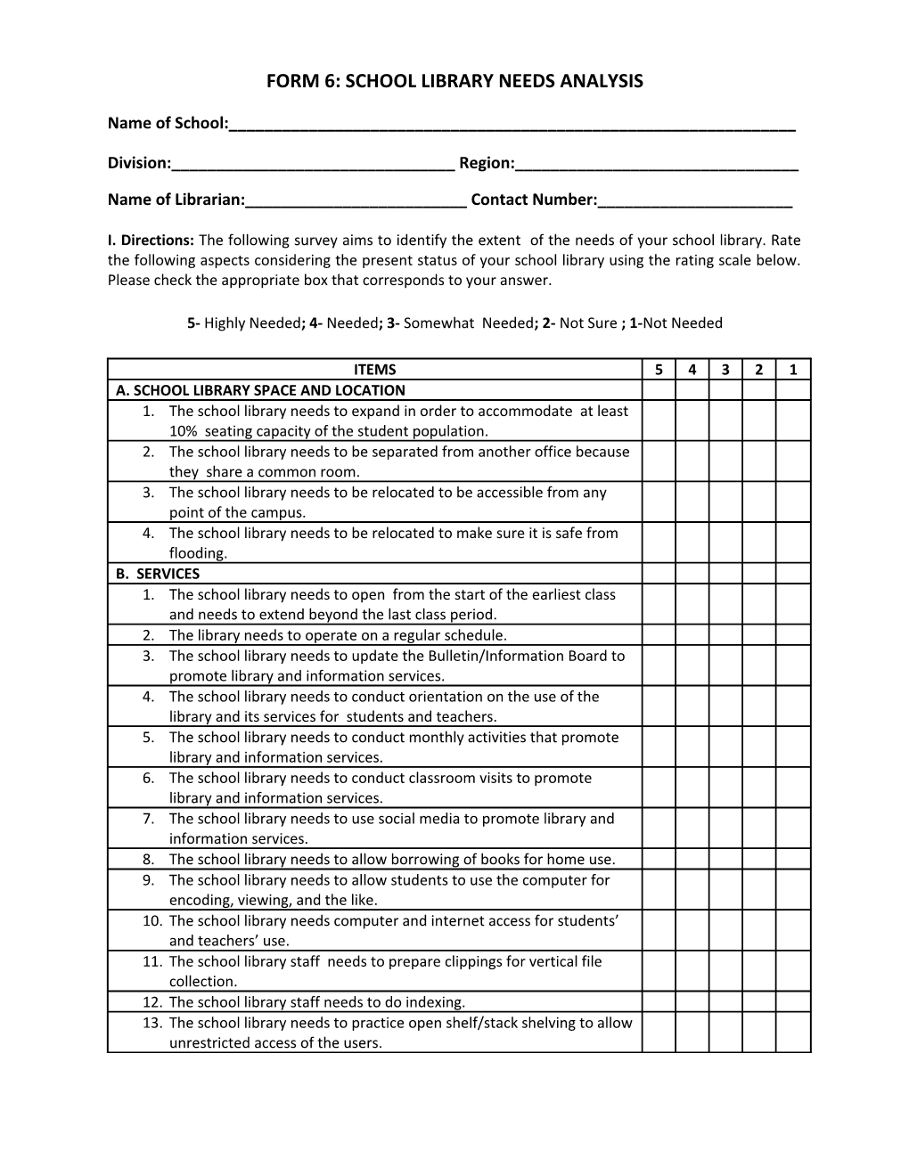 Form 6: School Library Needs Analysis