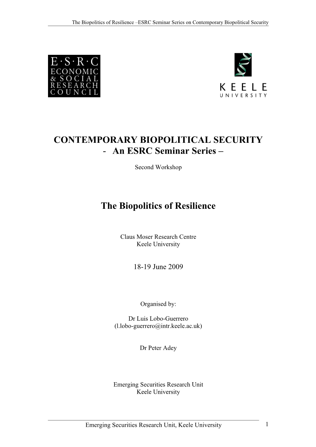 The Biopolitics of Resilience ESRC Seminar Series on Contemporary Biopolitical Security