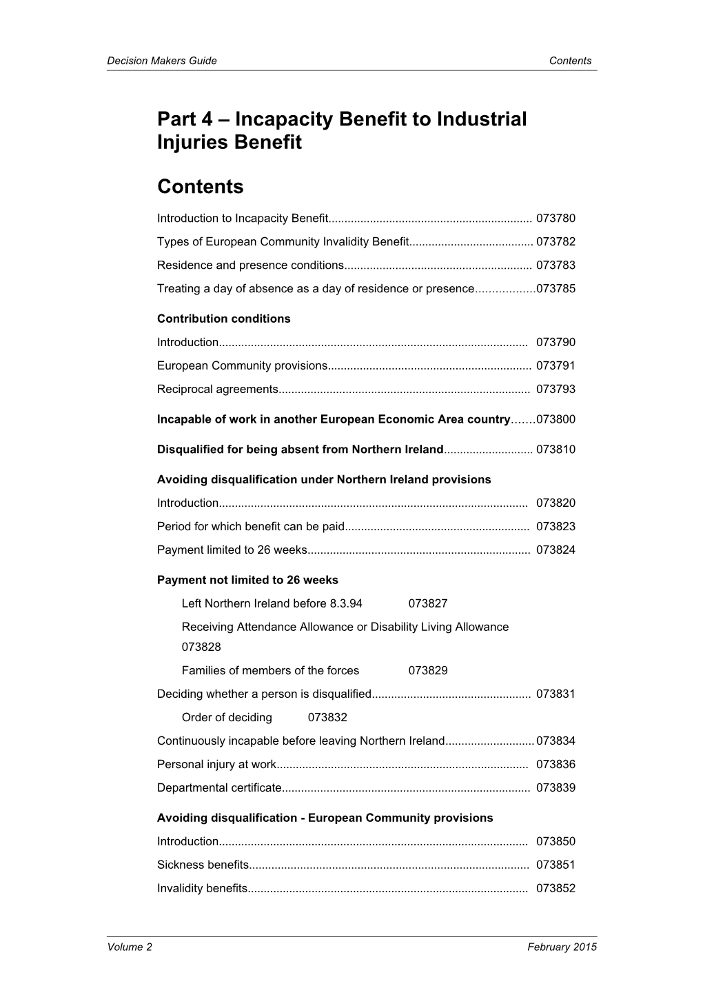 Part 4 Incapacity Benefit to Industrial Injuries Benefit