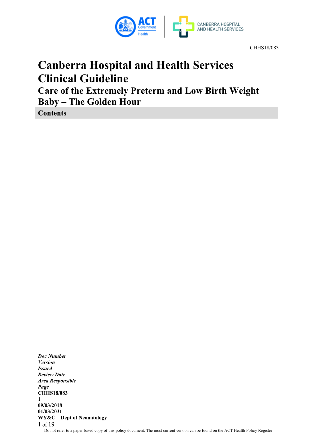 Care of the Extremely Preterm and Low Birth Weight Baby the Golden Hour