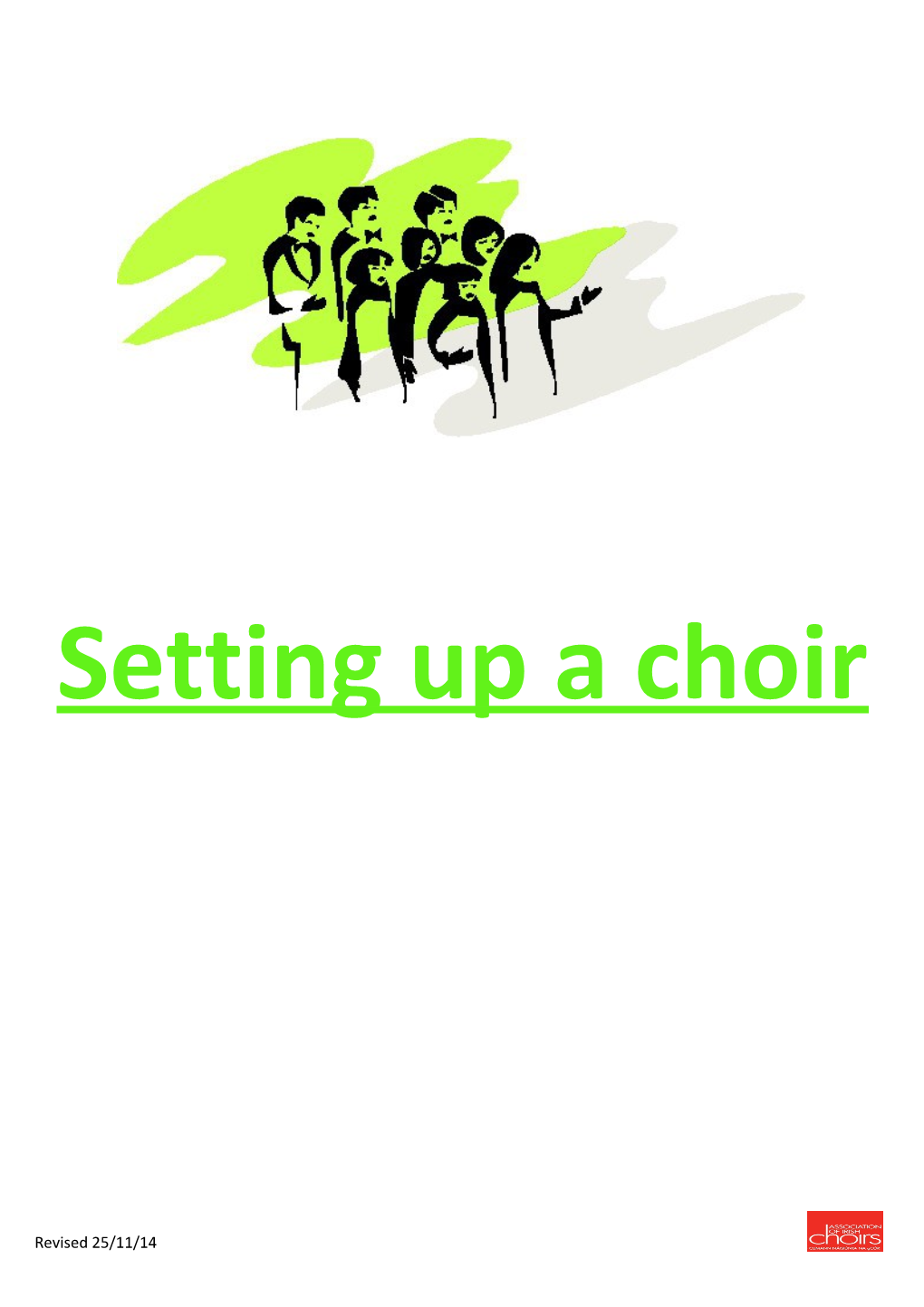 Setting up a Choir