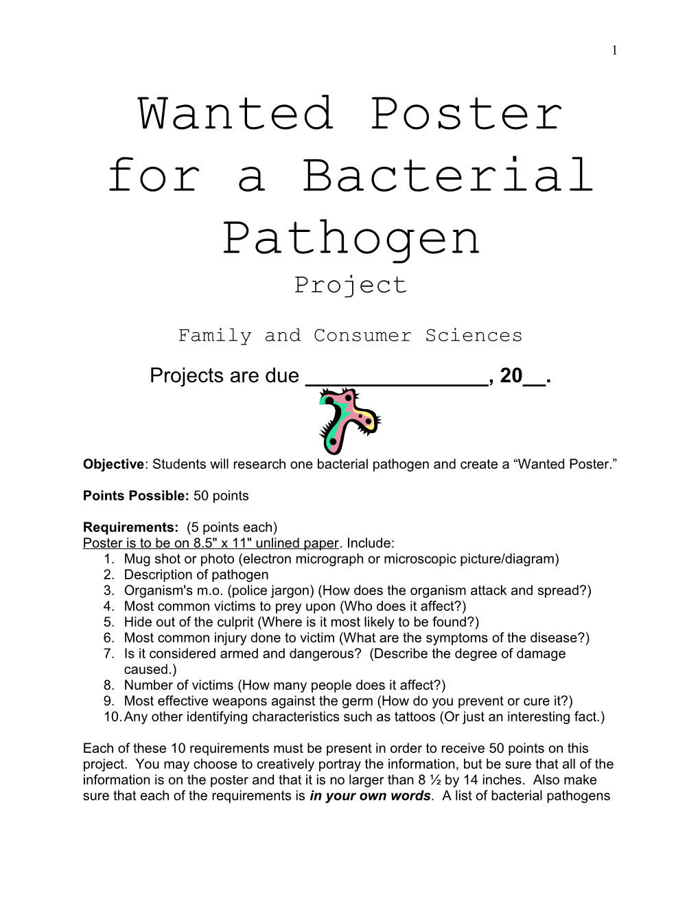 Wanted Poster for a Bacterial Pathogen