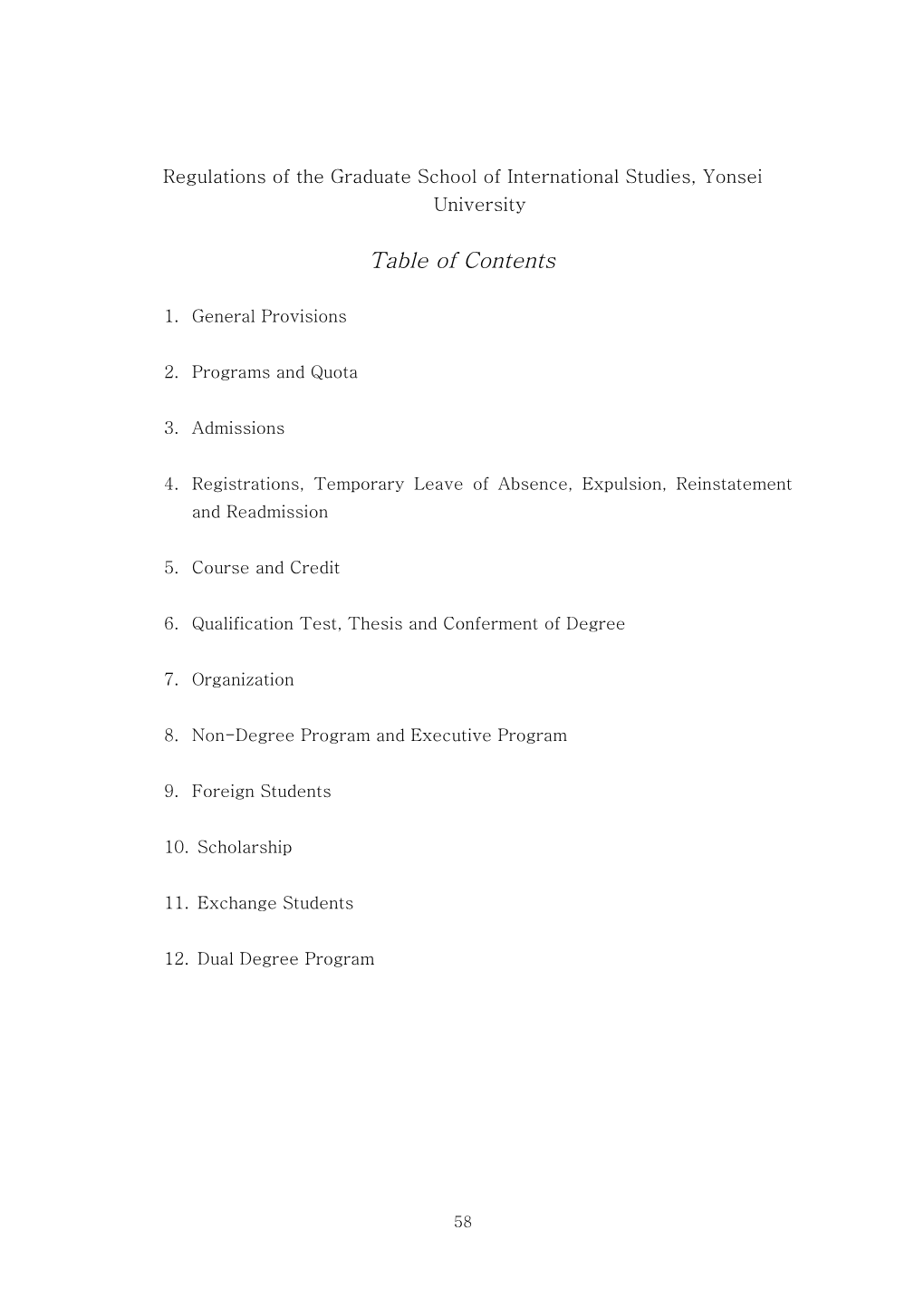 List of Bylaws for Regulations of Graduate School of International Studies