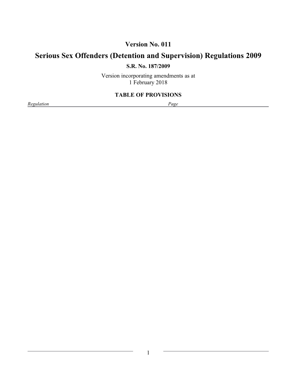 Serious Sex Offenders (Detention and Supervision) Regulations 2009