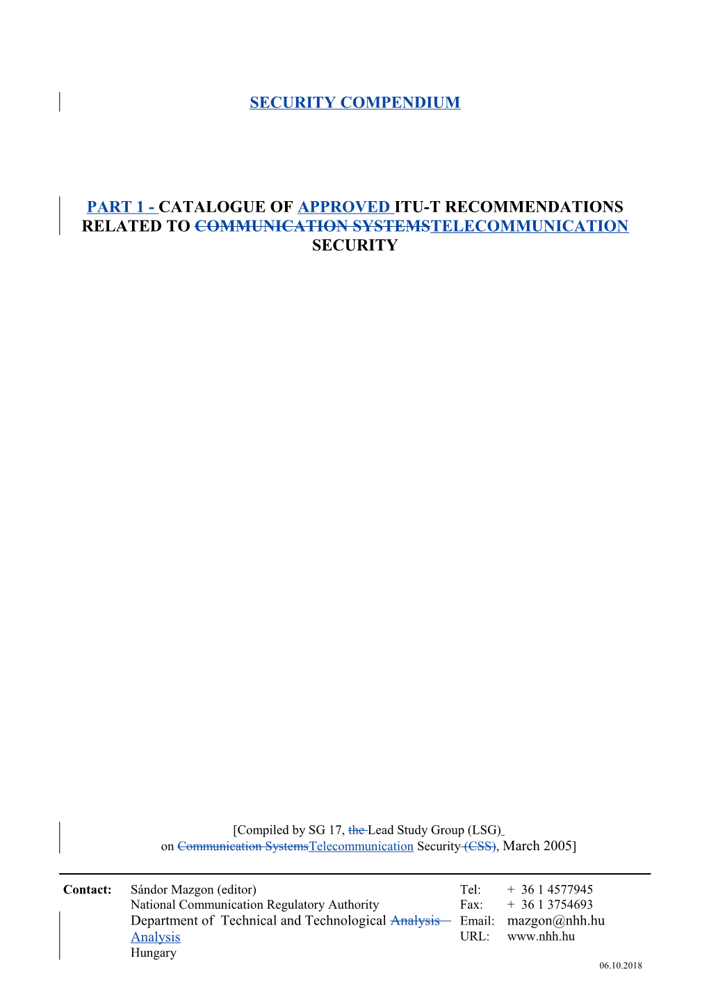 PART 1 - Catalogue of APPROVED ITU-T Recommendations Related to Communication Systems