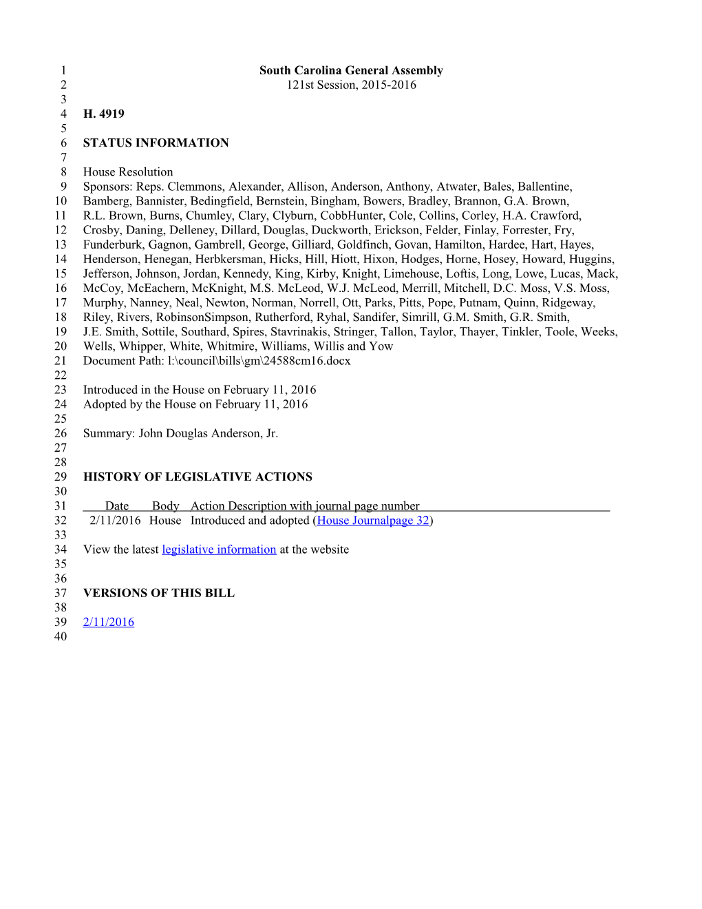 2015-2016 Bill 4919: John Douglas Anderson, Jr. - South Carolina Legislature Online