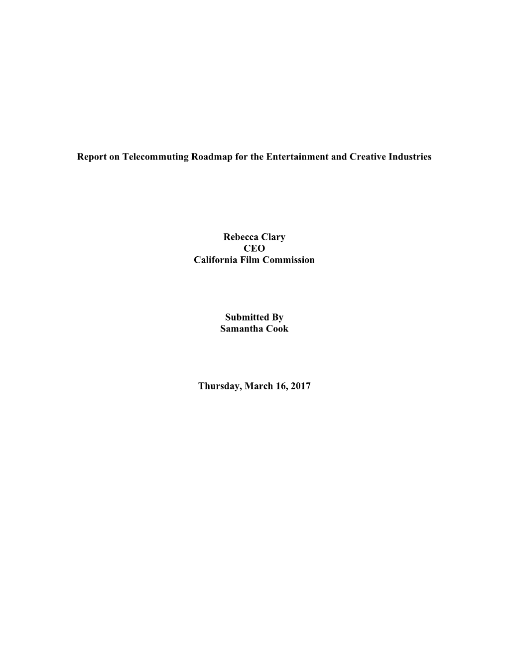 Report on Telecommuting Roadmap for the Entertainment and Creative Industries