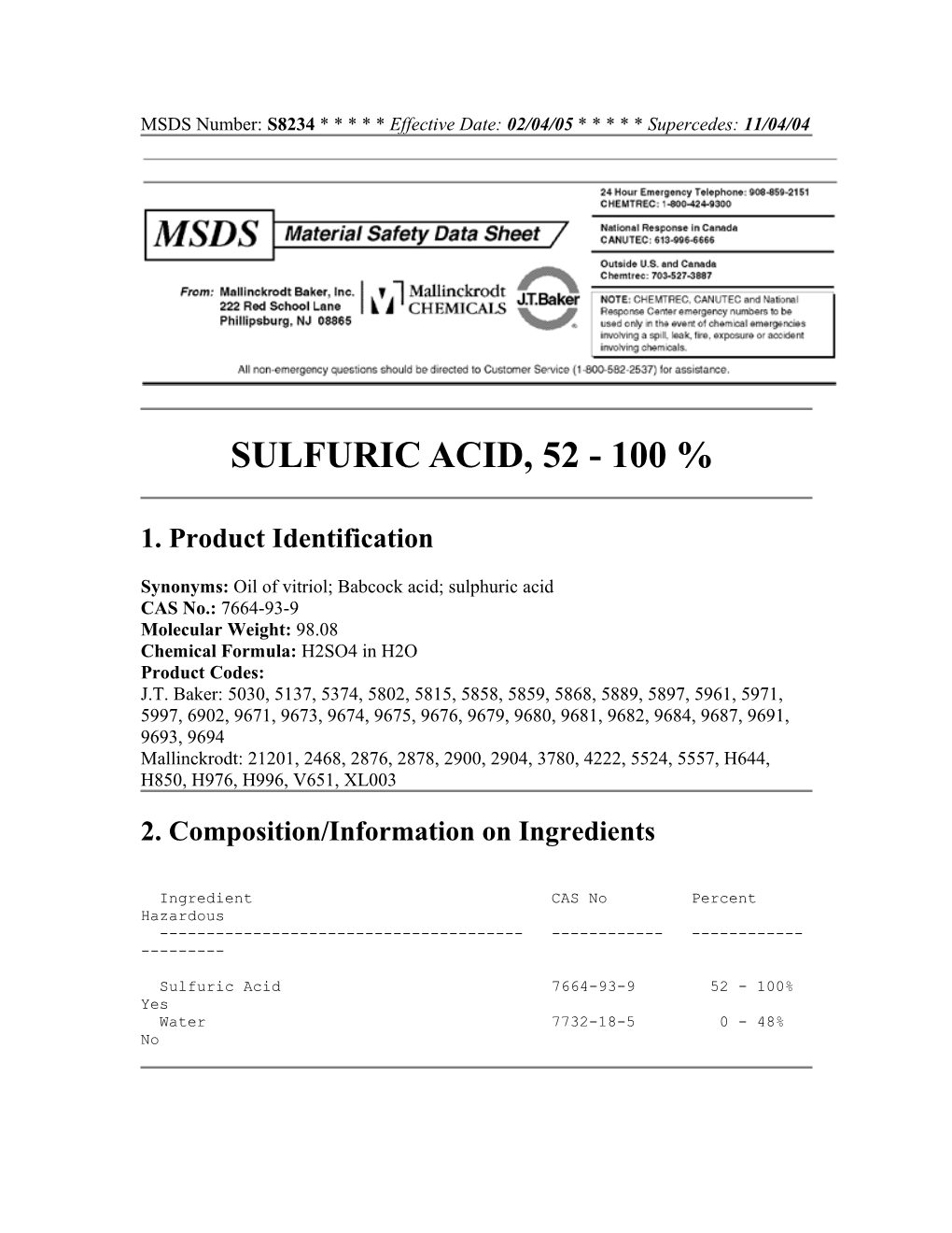 MSDS Number: S8234 * * * * * Effective Date: 02/04/05 * * * * * Supercedes: 11/04/04