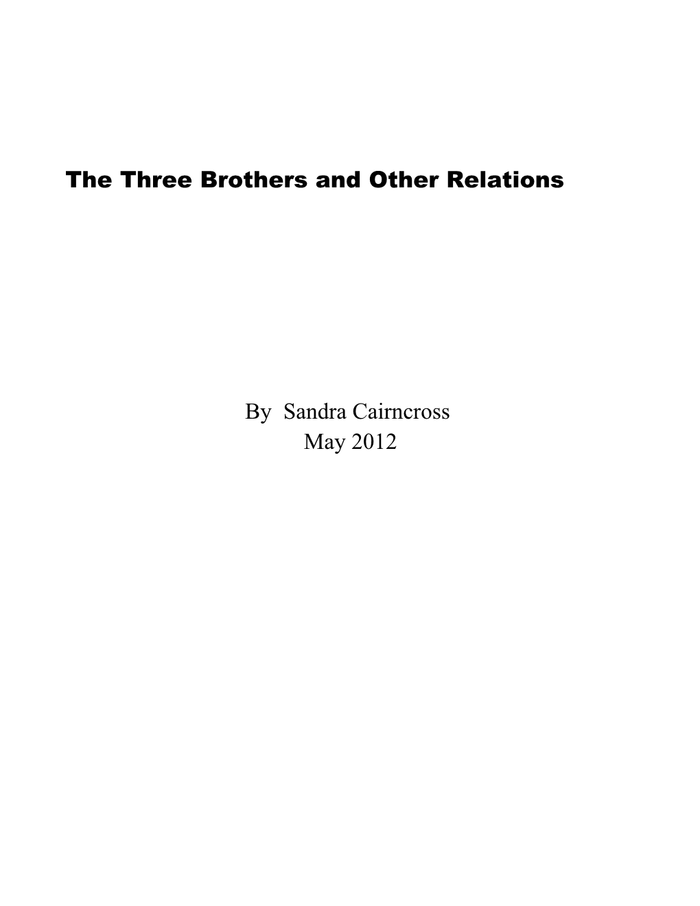 The Three Brothers and Other Relations