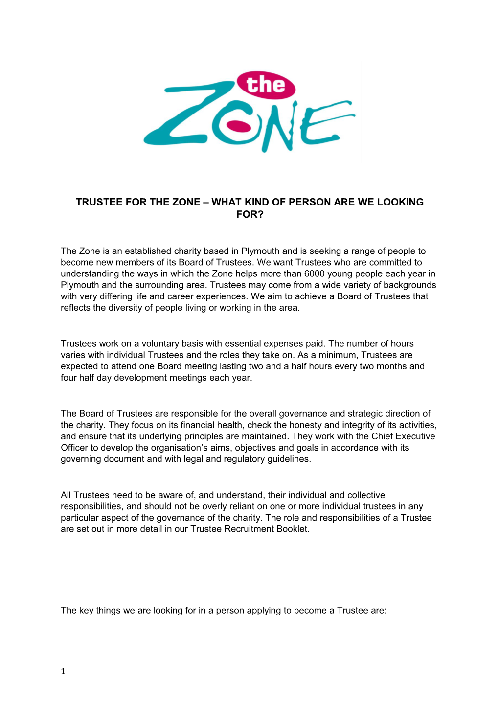 Trustee for the Zone What Kind of Person Are We Looking For?