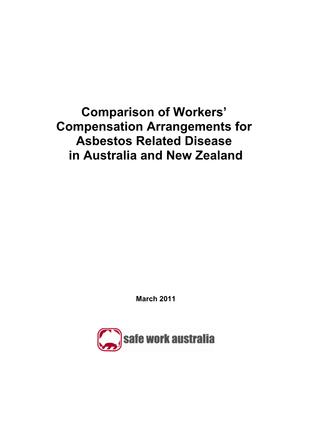 Comparison of Workers' Compensation Arrangements for Asbestos Related Disease in Australia