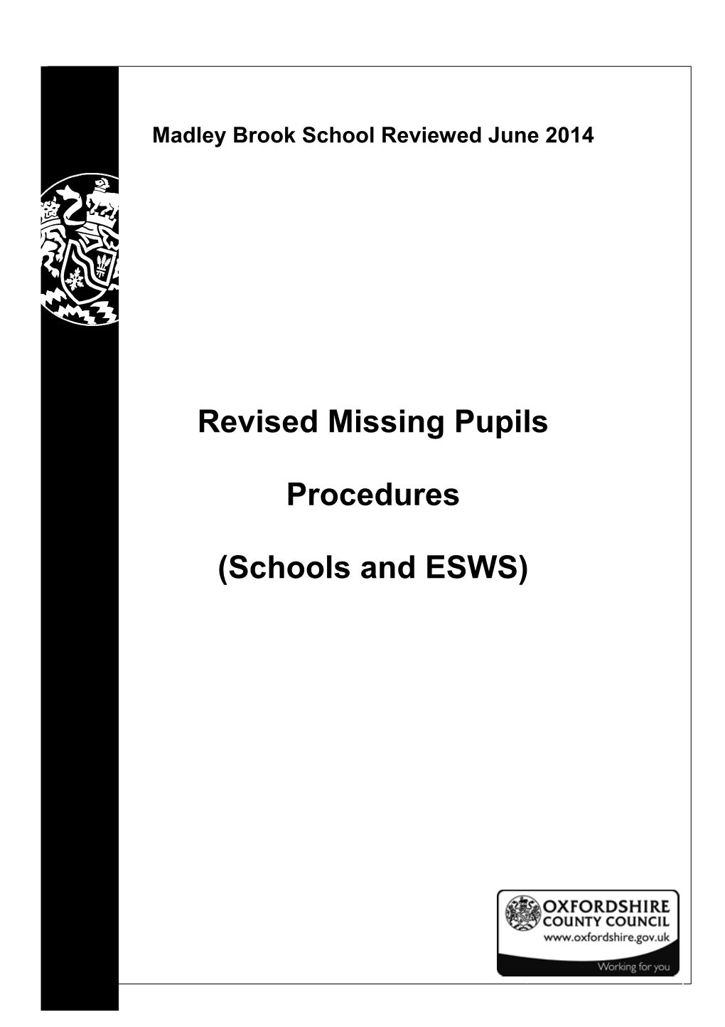 Madley Brook School Reviewed June 2014