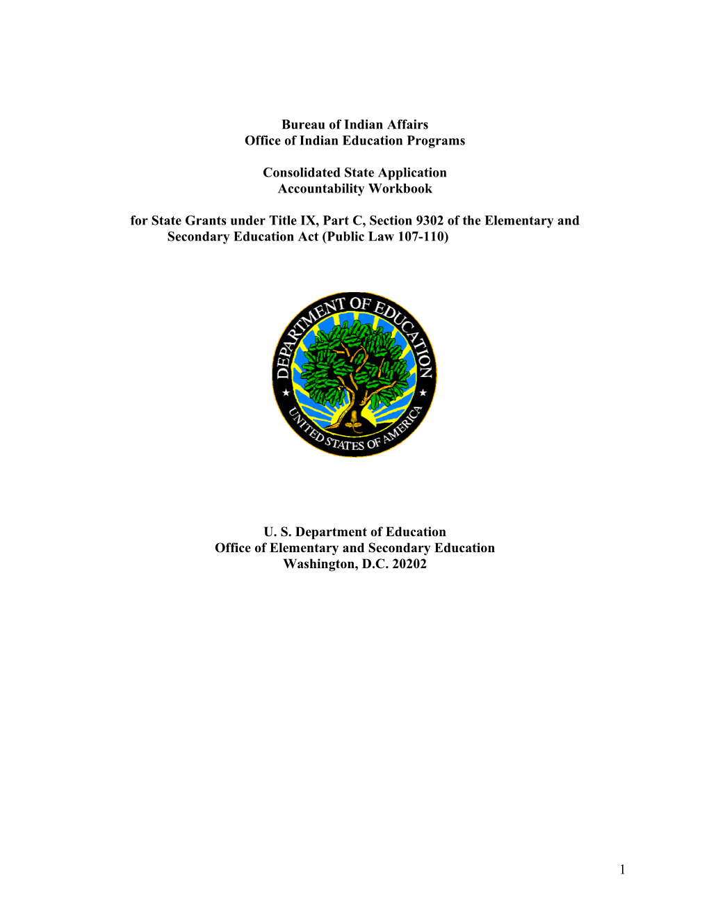 Bureau of Indian Affairs Consolidated State Application Accountability Workbook (MS Word)