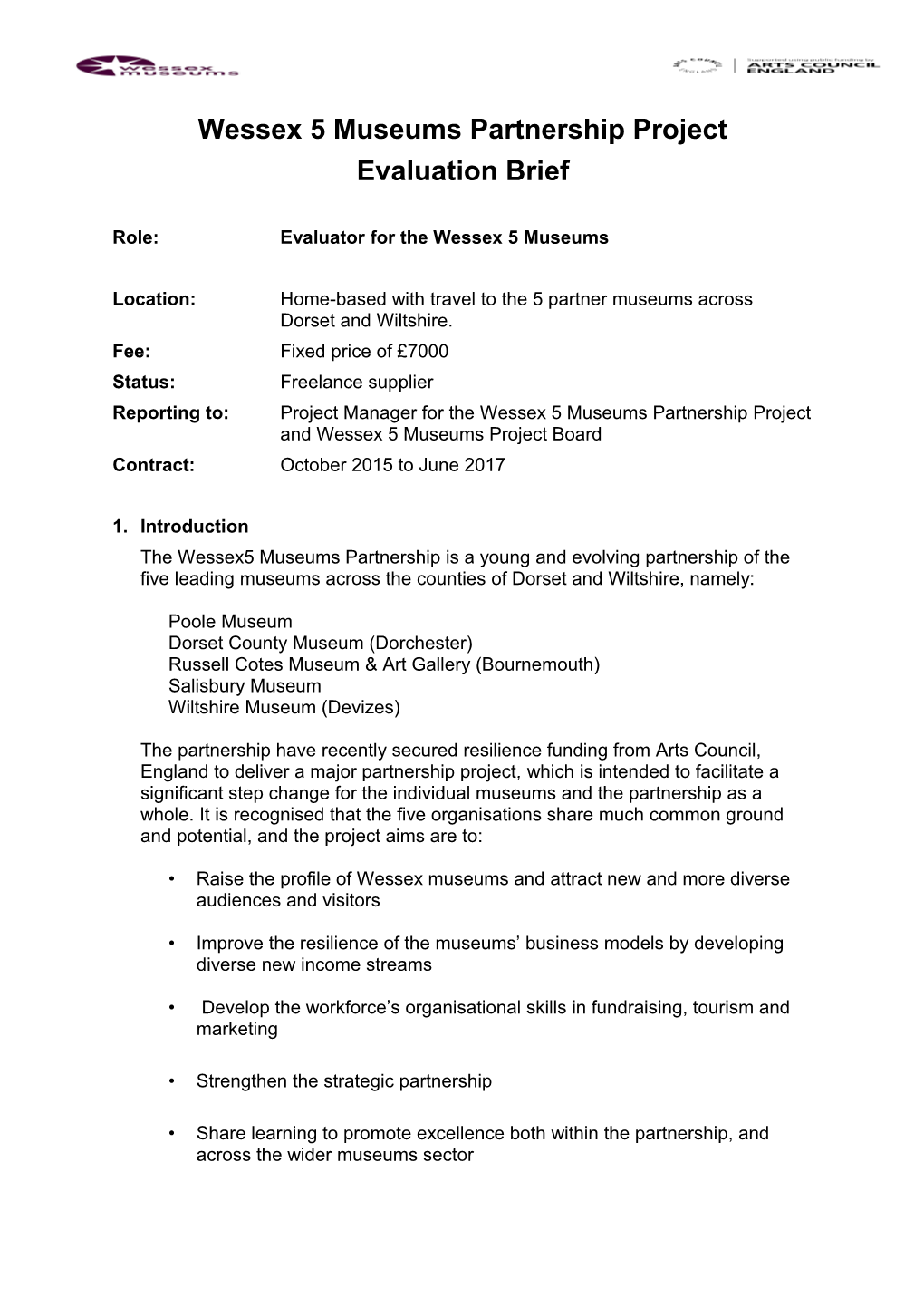 Role:Evaluator for the Wessex 5 Museums