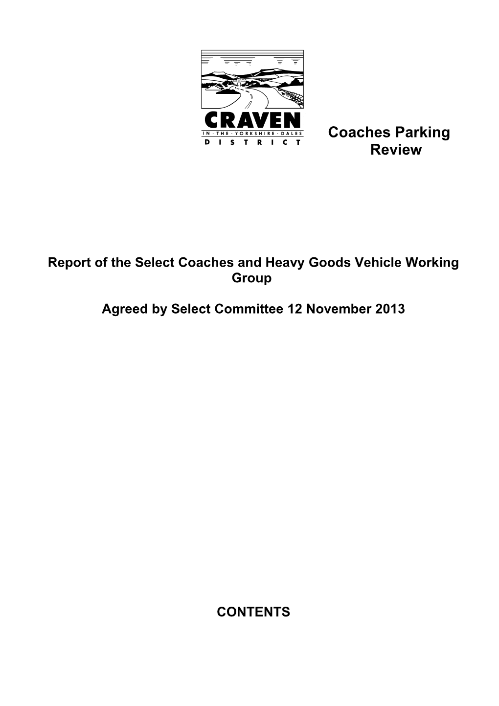 Report of the Select Coaches and Heavy Goods Vehicle Working Group