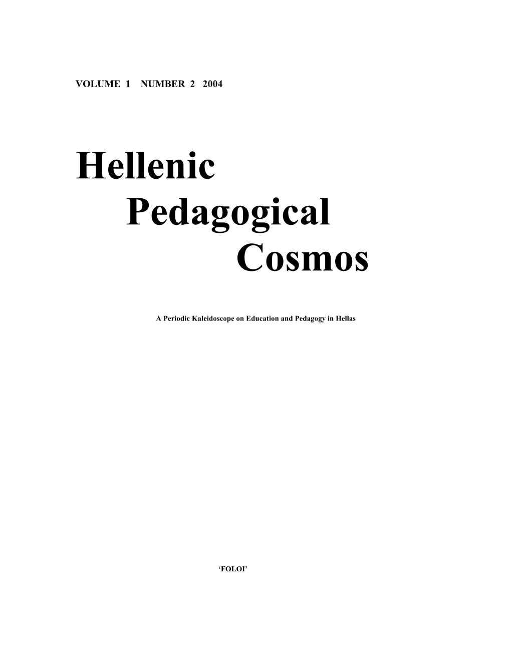 A Periodic Kaleidoscope on Education and Pedagogy in Hellas